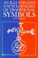 Cover of: An illustrated encyclopaedia of traditional symbols