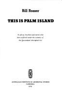 This is Palm Island by Bill Rosser