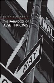 Cover of: The Paradox of Asset Pricing (Frontiers of Economic Research) by Peter Bossaerts, Peter Bossaerts