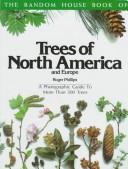 Cover of: Trees of North America and Europe by Roger Phillips