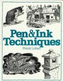 Cover of: Pen & ink techniques by Frank Lohan