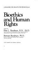 Bioethics and human rights by Bertram Bandman, Elsie L. Bandman