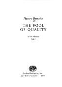 Cover of: The fool of quality by Henry Brooke, Henry Brooke