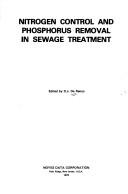 Cover of: Nitrogen control and phosphorus removal in sewage treatment by D. J. De Renzo