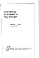 Cover of: Computers, automation, and society by Edward J. Laurie