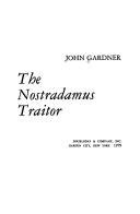 The Nostradamus traitor by John Gardner