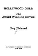 Cover of: Hollywood gold by Roy Pickard