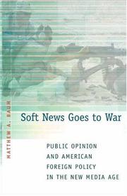 Cover of: Soft News Goes to War by Matthew A. Baum