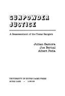 Cover of: Gunpowder justice by Julian Samora, Julian Samora