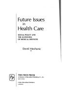 Future issues in health care by David Mechanic