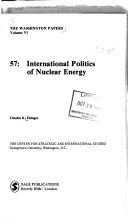 Cover of: International politics of nuclear energy