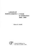 Langer of North Dakota by Glenn H. Smith