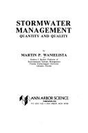 Cover of: Stormwater management: quantity and quality