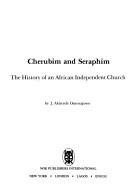 Cherubim and Seraphim by J. Akinyele Omoyajowo