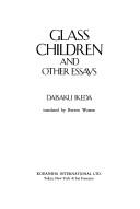 Cover of: Glass children and other essays by Daisaku Ikéda