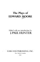 The plays of Edward Moore by Edward Moore