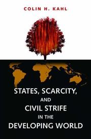 Cover of: States, scarcity, and civil strife in the developing world | Colin H. Kahl