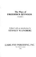 Cover of: The plays of Frederick Reynolds