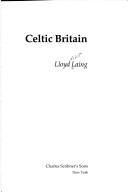Cover of: Celtic Britain by Lloyd Robert Laing