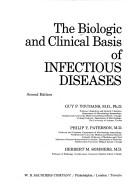 Cover of: The Biologic and clinical basis of infectious diseases