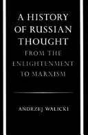 Cover of: A history of Russian thought from the enlightenment to marxism