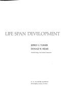 Lifespan development by Jeffrey S. Turner