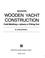 Cover of: Modern wooden yacht construction