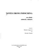 Cover of: Notes from Indochina on ethnic minority cultures
