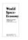 Cover of: World space-economy