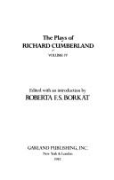 Cover of: The plays of Richard Cumberland