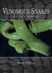Venomous Snakes of the World by Mark O'Shea
