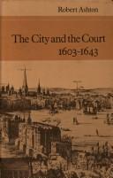 The city and the court, 1603-1643 by Robert Ashton
