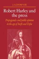 Cover of: Robert Harley and the press by Downie, James Alan