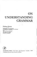 Cover of: On understanding grammar by Talmy Givón