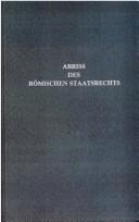 Abriss des römischen Staatsrechts by Theodor Mommsen
