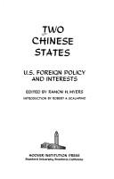 Cover of: Two Chinese states: U.S. foreign policy and interests