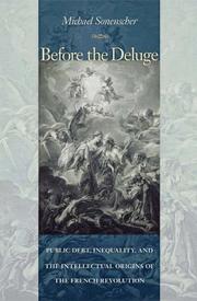 Cover of: Before the Deluge: Public Debt, Inequality, and the Intellectual Origins of the French Revolution