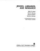 Cover of: Books, libraries, and research