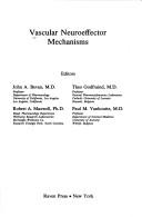 Cover of: Vascular neuroeffector mechanisms | 