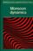 Cover of: Monsoon dynamics
