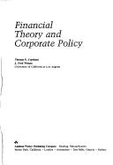 Cover of: Financial theory and corporate policy