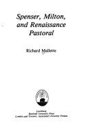 Cover of: Spenser, Milton, and Renaissance pastoral