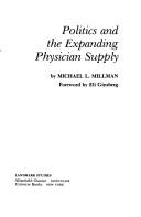 Cover of: Politics and the expanding physician supply