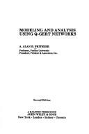 Cover of: Modeling and analysis using Q-GERT networks by A. Alan B. Pritsker, A. Alan B. Pritsker