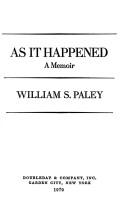 Cover of: As it happened by William S. Paley