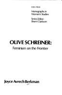 Cover of: Olive Schreiner by Joyce Avrech Berkman