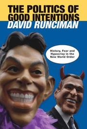 Cover of: The politics of good intentions by David Runciman