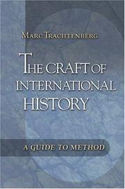 Cover of: The craft of international history: a guide to method