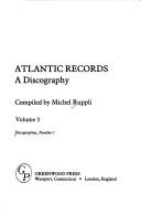 Cover of: Atlantic Records by Michel Ruppli, Michel Ruppli