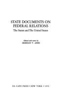 State documents on Federal relations by Herman Vandenburg Ames